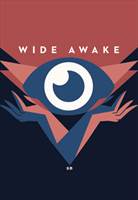 Vote Your Future thumbnail: Never Made, Wide Awake